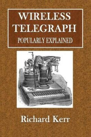 Cover of Wireless Telegraphy Popularly Explained