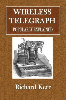 Book cover for Wireless Telegraphy Popularly Explained