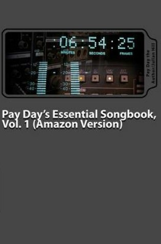 Cover of Pay Day's Essential Songbook (Amazon Version)