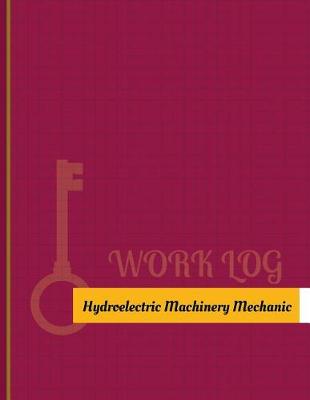 Cover of Hydroelectric-Machinery Mechanic Work Log
