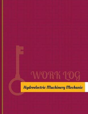 Book cover for Hydroelectric-Machinery Mechanic Work Log