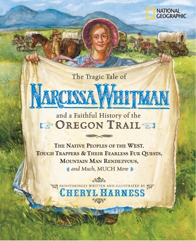 Book cover for Tragic Tale of Narcissa Whitman and a Faithful History of the Oregon Trail, The
