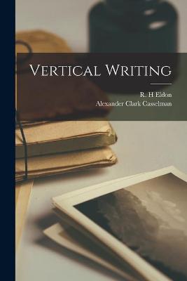 Book cover for Vertical Writing [microform]