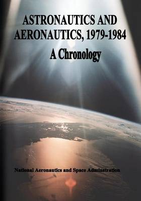 Book cover for Astronautics and Aeronautics, 1979-1984