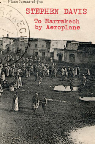 Cover of To Marrakech by Aeroplane