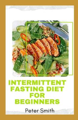 Book cover for Intermittent Fasting Diet For Beginners