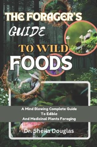 Cover of Foragers Guide to Wild Foods