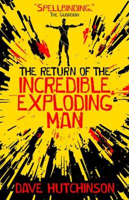 Book cover for The Return of the Incredible Exploding Man