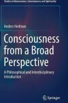 Book cover for Consciousness from a Broad Perspective