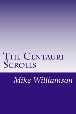 Cover of The Centauri Scrolls