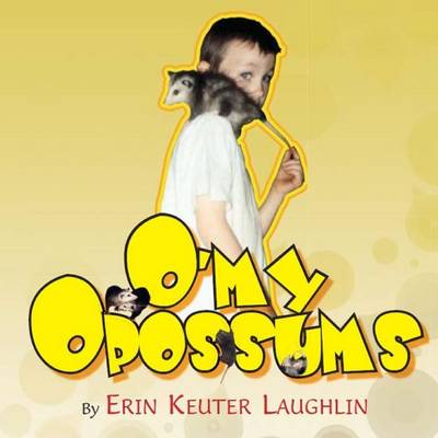 Book cover for O'my Opossums
