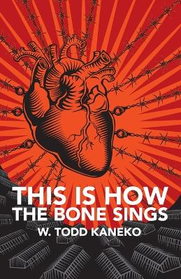 Book cover for This Is How the Bone Sings