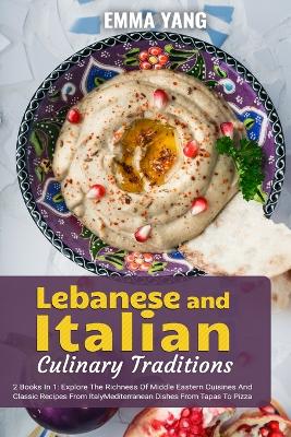 Book cover for Lebanese And Italian Culinary Traditions