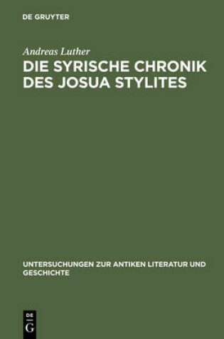 Cover of Die Syrische Chronik Des Josua Stylites