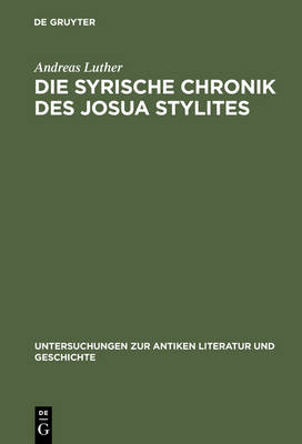 Book cover for Die Syrische Chronik Des Josua Stylites