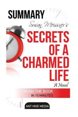 Cover of Susan Meissner's Secrets of a Charmed Life Summary & Review