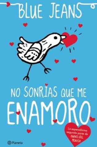 Cover of No Sonrías Que Me Enamoro