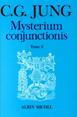 Cover of Mysterium Conjunctionis - Tome 2