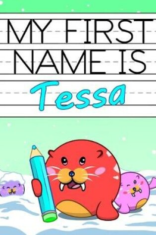 Cover of My First Name is Tessa