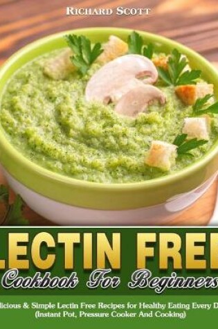 Cover of Lectin Free Cookbook For Beginners