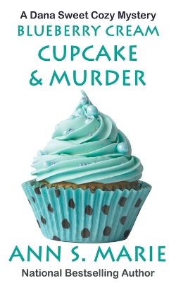 Book cover for Blueberry Cream Cupcake & Murder