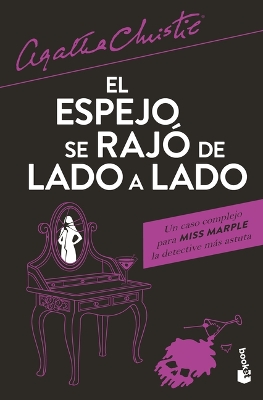 Book cover for El Espejo Se Rajó de Lado a Lado / The Mirror Crack'd from Side to Side