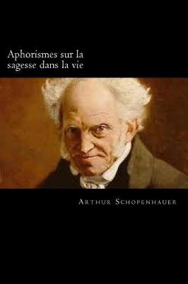 Book cover for Aphorismes sur la sagesse dans la vie (French Edition)