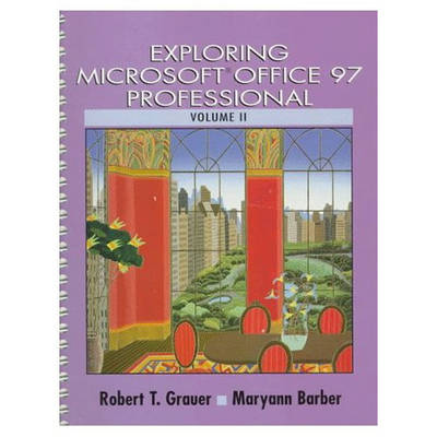 Book cover for Exploring Microsoft Office 97 Professional, Volume II