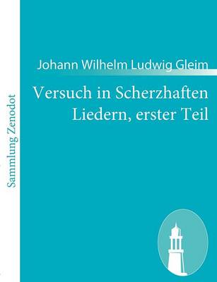 Book cover for Versuch in Scherzhaften Liedern, erster Teil