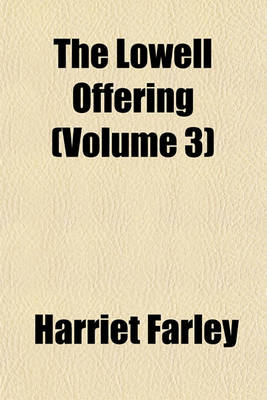 Book cover for The Lowell Offering Volume 3