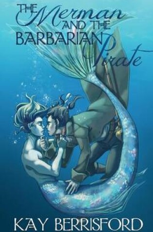 Cover of The Merman and the Barbarian Pirate