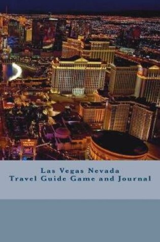 Cover of Las Vegas Nevada Travel Guide Game and Journal