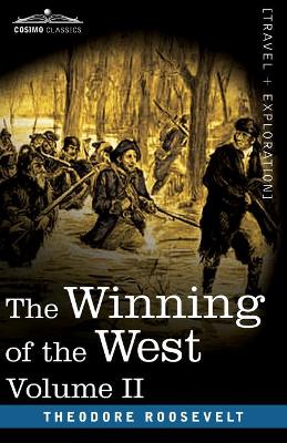 Book cover for The Winning of the West, Vol. II (in four volumes)