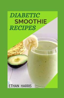 Book cover for Diabetic Smoothie Recipes