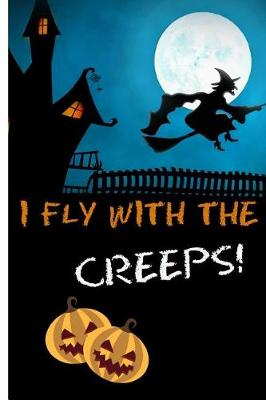Book cover for I Fly with The Creeps!