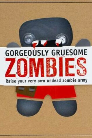 Cover of Gorgeously Gruesome Zombies