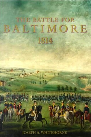 Cover of The Battle for Baltimore, 1814