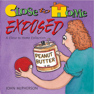 Book cover for Close to Home Exposed