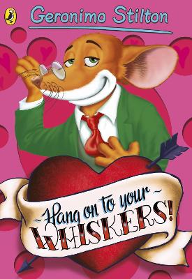 Book cover for Hang On To Your Whiskers! (#10)