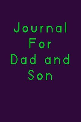 Book cover for Journal For Dad And Son