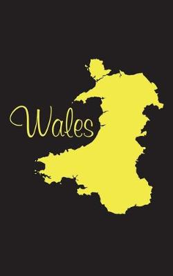 Book cover for Wales - National Colors 101 Black and Yellow - Lined Notebook with Margins - 5X8