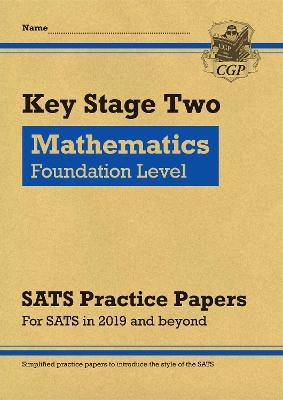 Book cover for KS2 Maths Targeted SATS Practice Papers: Foundation Level (for the 2024 tests)