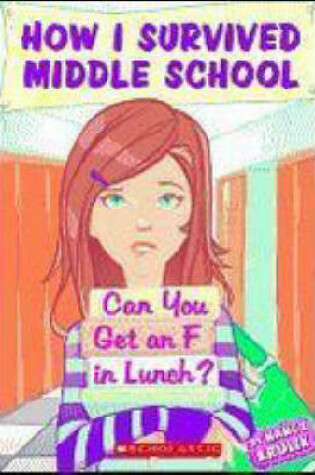 Cover of Can You Get an F for Lunch?