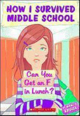 Book cover for Can You Get an F for Lunch?