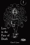 Book cover for Love in the Face of Death