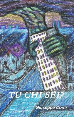 Book cover for Tu chi sei?