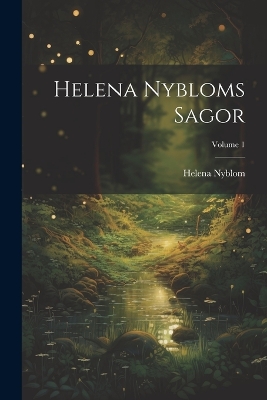 Book cover for Helena Nybloms Sagor; Volume 1