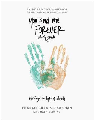 Book cover for You and Me Forever Workbook: Marriage in Light of Eternity