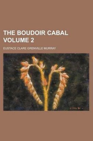 Cover of The Boudoir Cabal Volume 2