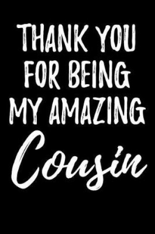 Cover of Thank You for Being My Amazing Cousin